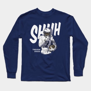 Trevon Diggs Dallas Shhh Long Sleeve T-Shirt